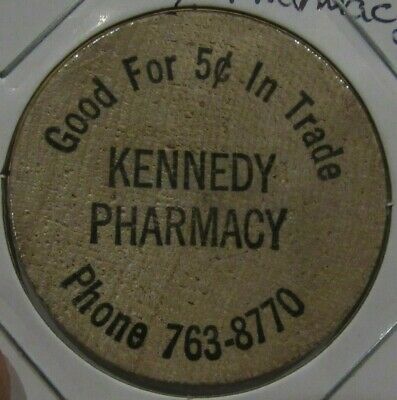Vintage Kennedy Pharmacy Wooden Nickel - Token Drug Store